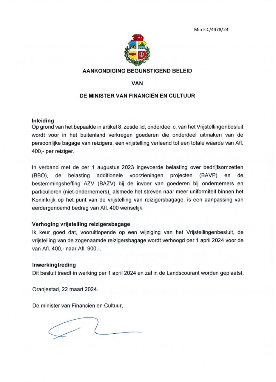 Minister Maduro Di Finansa Ta Informa: E Suma Liber Di Impuesto Riba Ekipahe Di Biaheronan Ta Subi Di 400 Pa 900 Florin Entrante Dia 1 Di April 2024 160 Anuncio Minfic Verhoging Vrijstelling Reizigersbagage