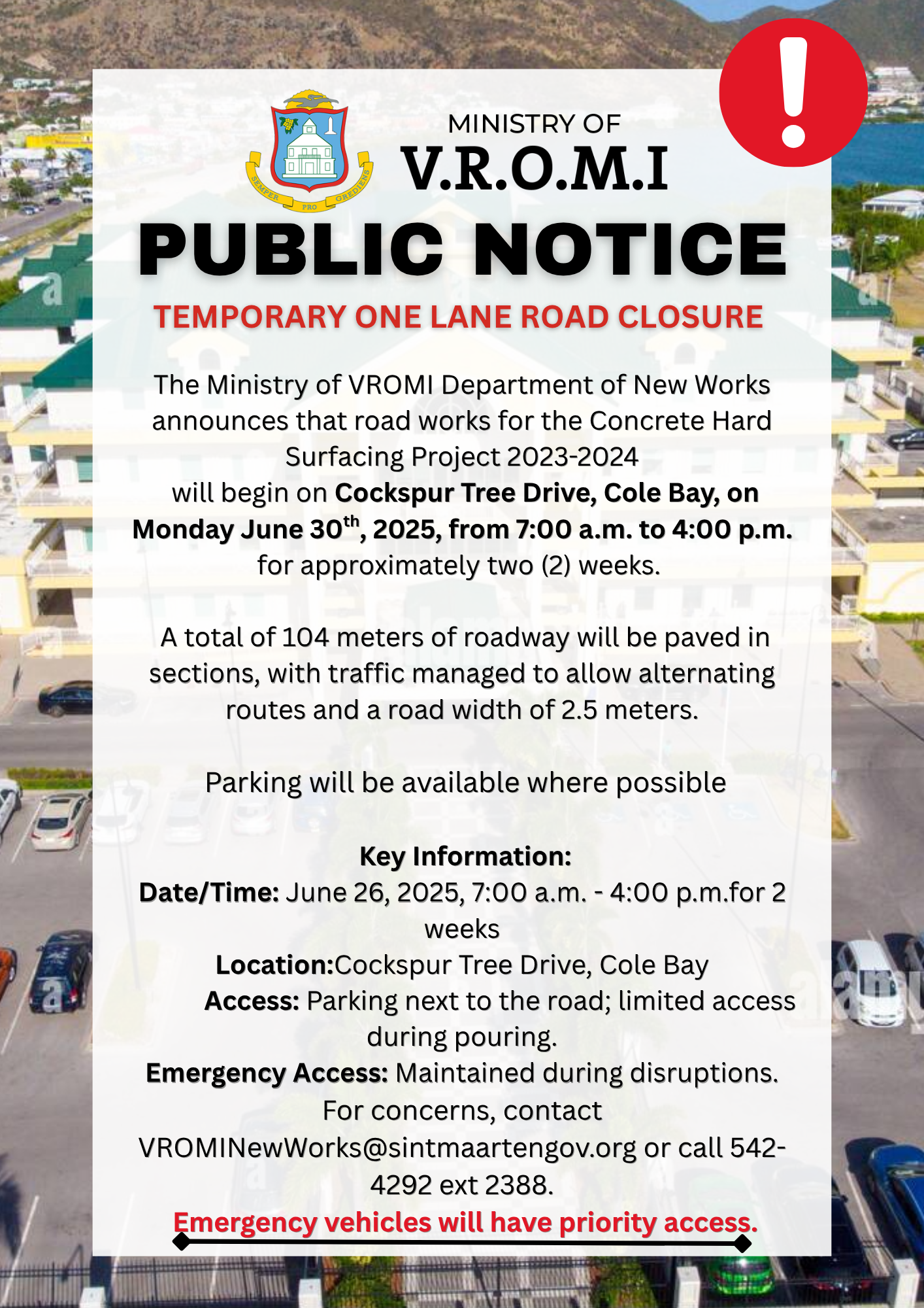 Vromi Public Notice Temporary One Lane Road Closure Cockspur Tree Drive