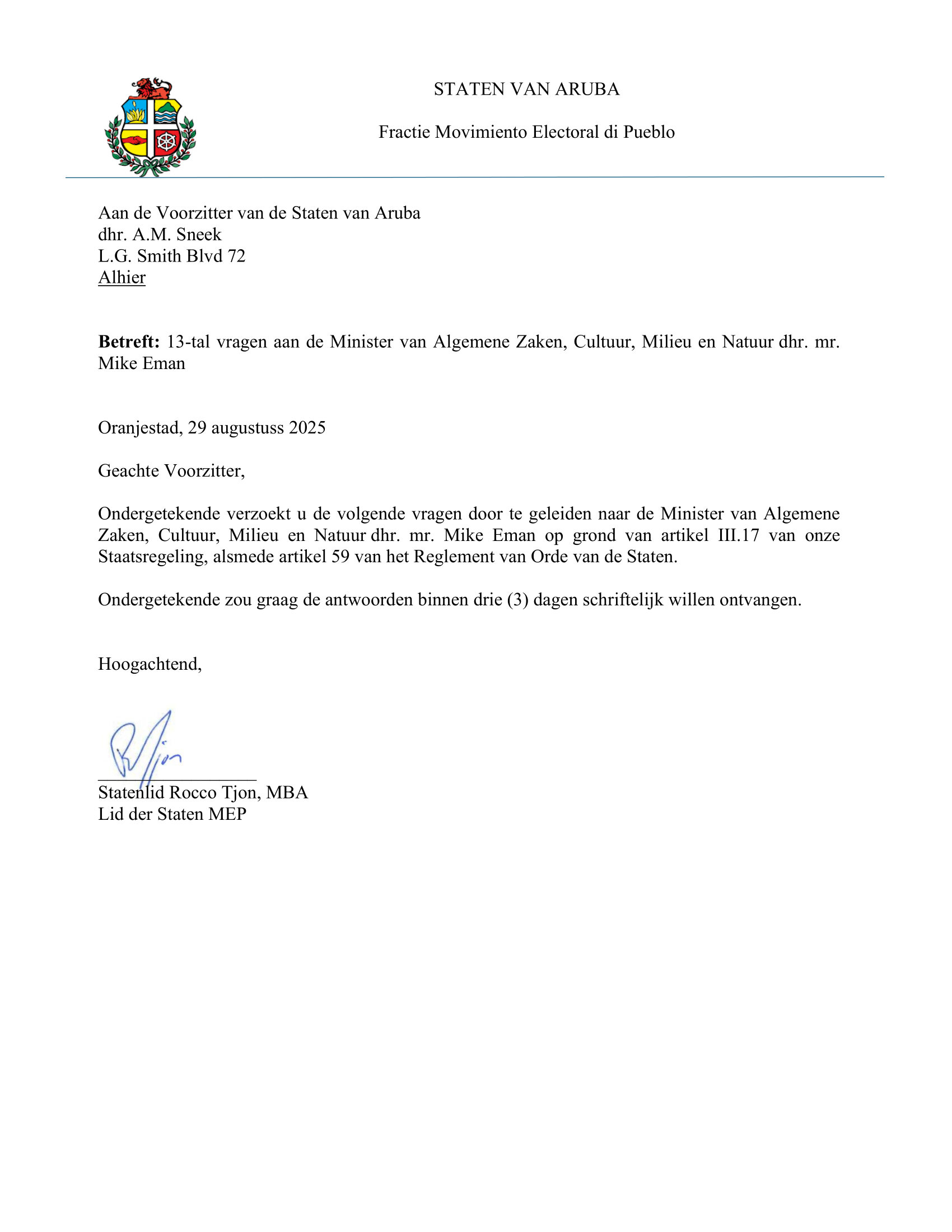 Parlamentario Rocco Tjon: “Si Rijkswet Hofa Ta Asina Bon Pa Aruba, Dicon Gobierno No Ta Contesta Pregunta? 160 13Tal Vragen Me Rijkswet 290625 1