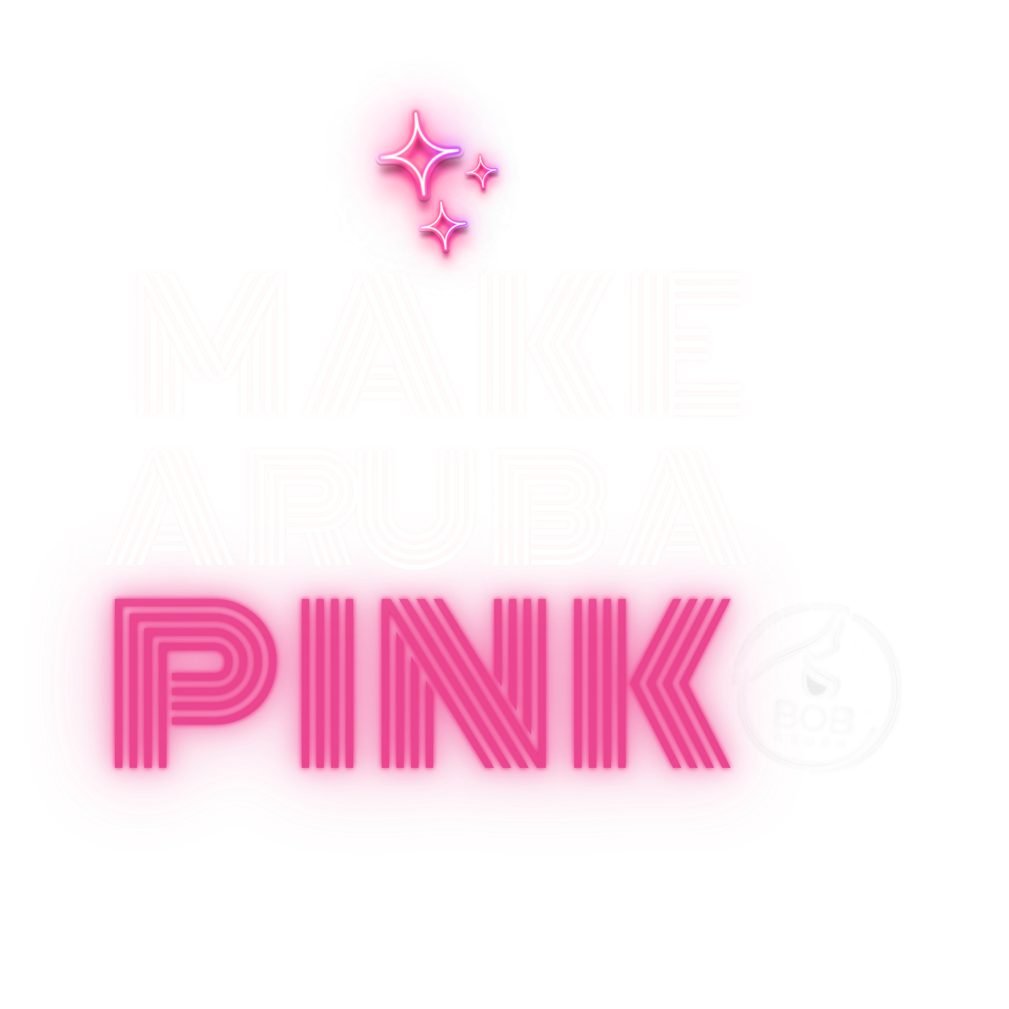 En El Mes De Octubre, Fundación Abo Invita A Todo El Pueblo De Aruba A Pintar La Isla De Rosado 160 Make Aruba Pink No Background Neon Glow